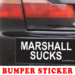 Marshall Sucks Bumper Sticker